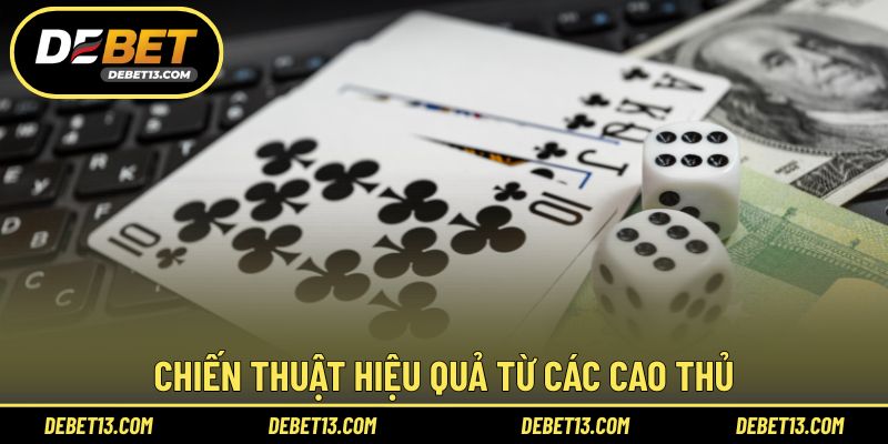 Chiến thuật hiệu quả từ các cao thủ